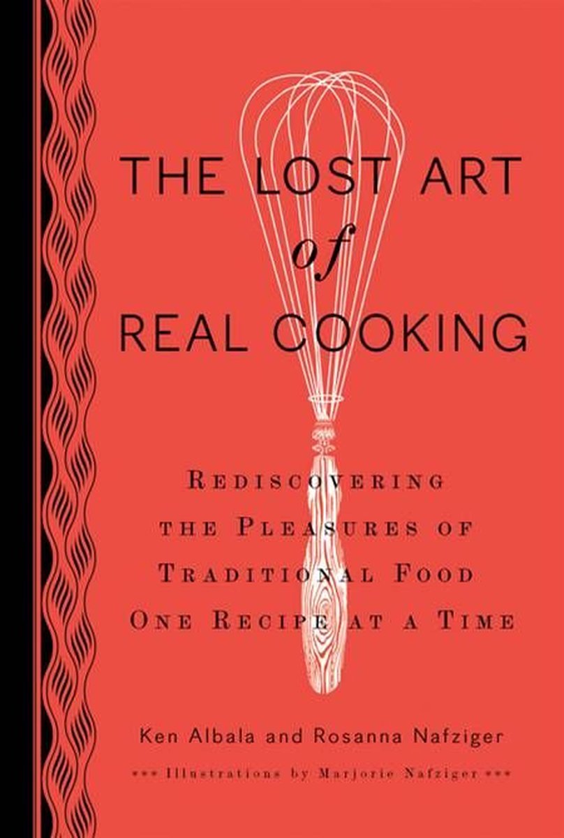 Omslag van The Lost Art of Real Cooking