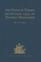 Hakluyt Society, First Series - Sir Francis Drake his Voyage, 1595, by Thomas Maynarde