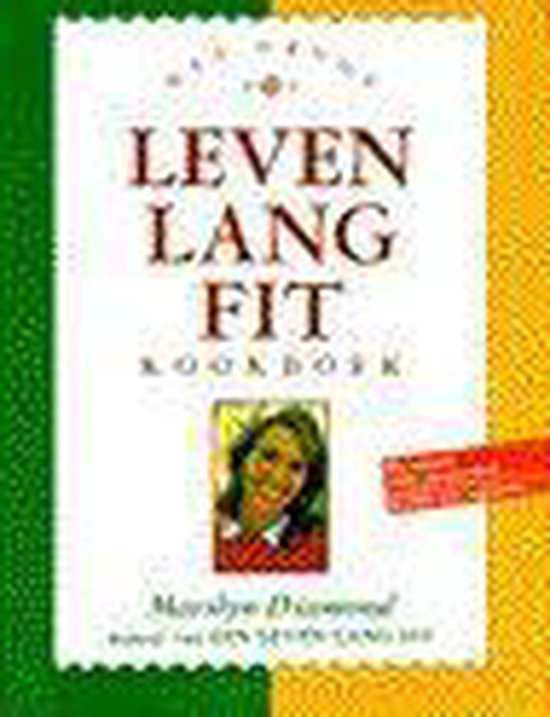 Het groot leven lang fit kookboek - Marilyn Diamond | Respetofundacion.org