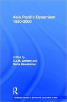 Routledge Studies in the Growth Economies of Asia- Asia Pacific Dynamism 1550-2000