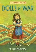 The Friendship Dolls 3 - Dolls of War