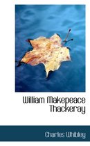 William Makepeace Thackeray