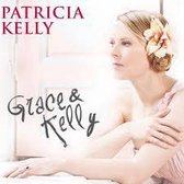 Kelly, P: Grace & Kelly (Ltd.Digi Inkl.Fan Booklet)