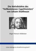 Die Melodielehre des "Vollkommenen Capellmeisters" von Johann Mattheson