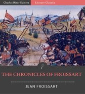 The Chronicles of Froissart (Illustrated Edition)
