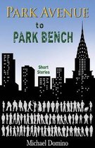 Park Avenue to Park Bench