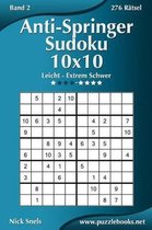 Anti-Springer-Sudoku 10x10 - Leicht bis Extrem Schwer - Band 2 - 276 Ratsel