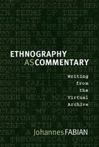 Ethnography as Commentary
