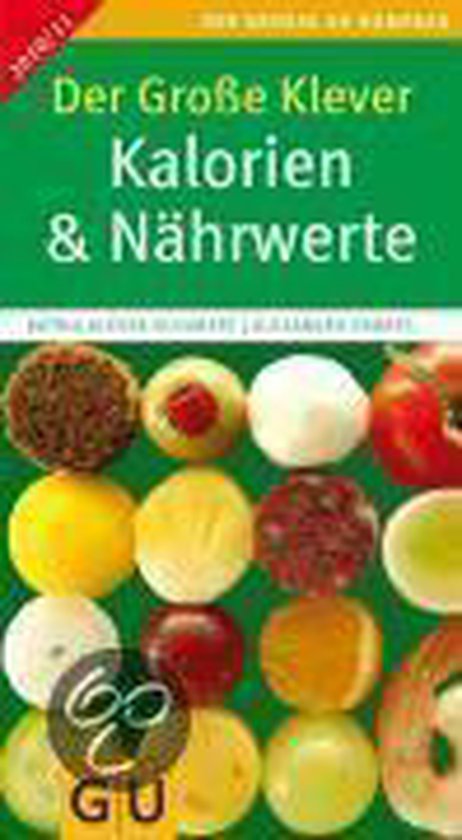 Der Große Klever: Kalorien & Nährwerte 2010/2011 - cover