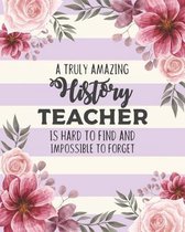 A Truly Amazing History Teacher Is Hard To Find And Impossible To Forget
