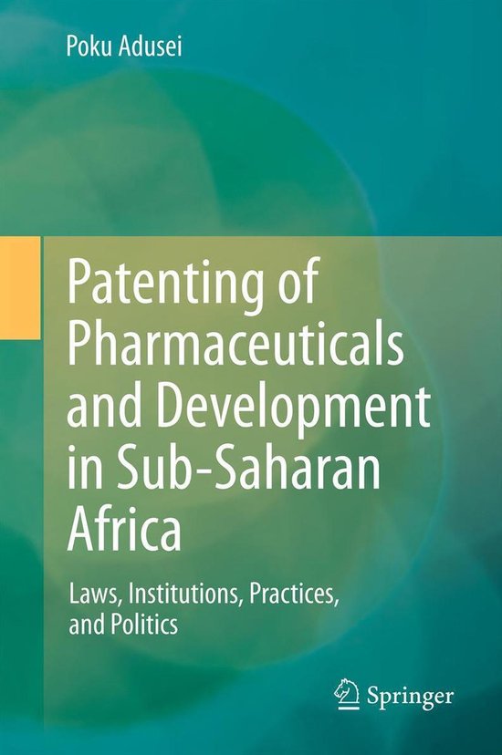 Omslag van Patenting of Pharmaceuticals and Development in Sub-Saharan Africa