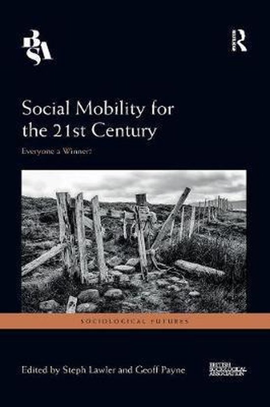 Sociological Futures- Social Mobility for the 21st Century - cover