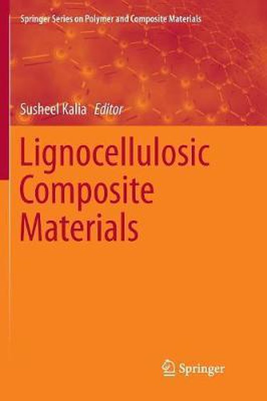 Springer Series on Polymer and Composite Materials Lignocellulosic