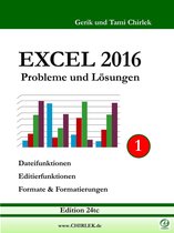 Probleme und Lösungen 10 - Excel 2016 . Probleme und Lösungen . Band 1