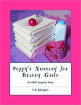 Poppy's Nursery for Bratty Girls (ABDL ageplay diapers adult baby DDLG)