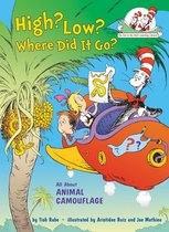 The Cat in the Hat's Learning Library - High? Low? Where Did It Go? All About Animal Camouflage