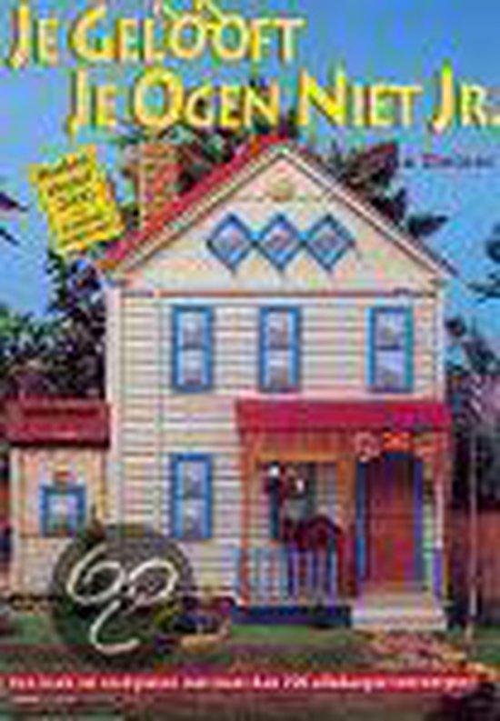 Je Gelooft Je Ogen Niet Je gelooft je ogen niet jr., Joan Steiner | 9789025732462 | Boeken | bol
