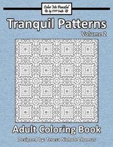 Tranquil Patterns Adult Coloring Book, Volume 2