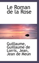 Le Roman De La Rose