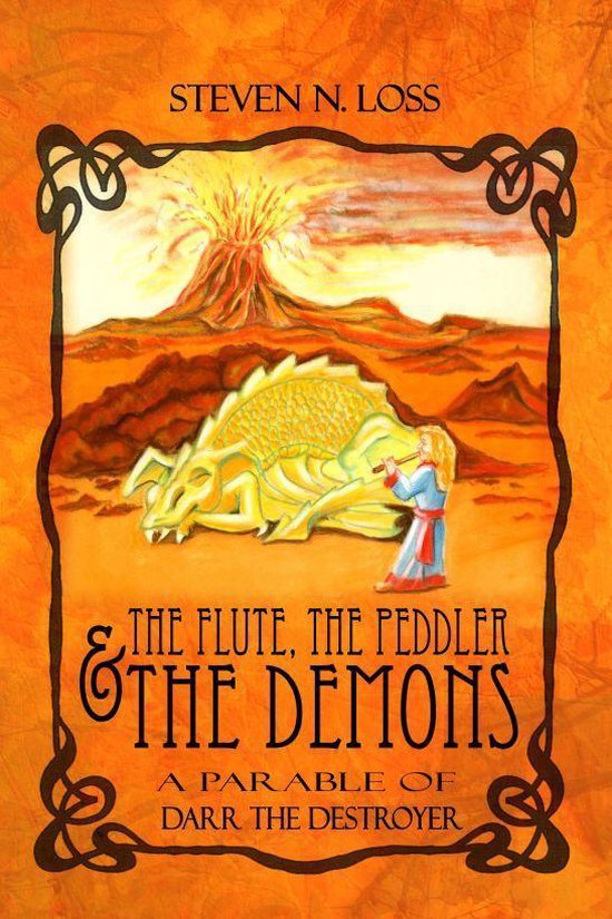 The Flute, the Peddler and the Demons: A Parable of Darr the ... - cover