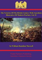 The Victories Of The British Armies 2 - The Victories Of The British Armies — Vol. II
