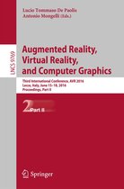 Lecture Notes in Computer Science 9769 - Augmented Reality, Virtual Reality, and Computer Graphics