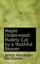 Maple Underwood