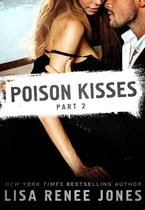 Poison Kisses 2 - Poison Kisses Part 2