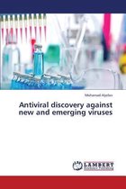 Antiviral Discovery Against New and Emerging Viruses