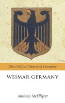 Short Oxford History of Germany - Weimar Germany