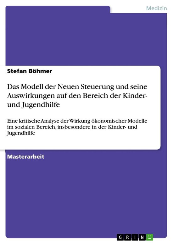 Das Modell der Neuen Steuerung und seine Auswirkungen auf de ... - cover