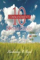 10 Commandments for Dream Chasers