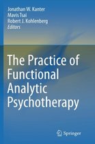 The Practice of Functional Analytic Psychotherapy