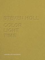 Steven Holl - Color, Light, Time