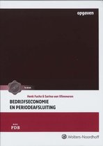 Bedrijfseconomie en periodeafsluiting / Opgaven- en werkboek