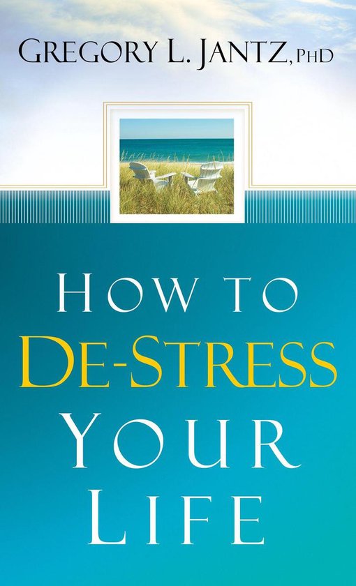 How to De-Stress Your Life - cover