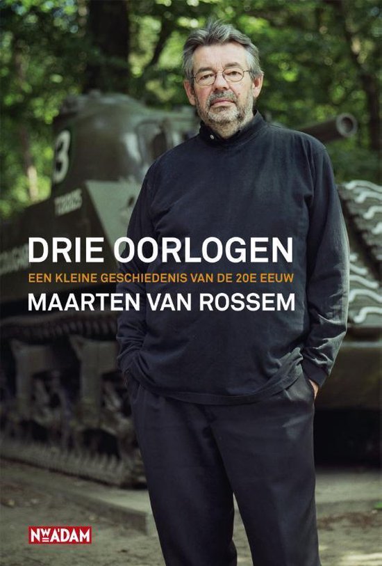 Drie oorlogen - Maarten van Rossem | Warmolth.org