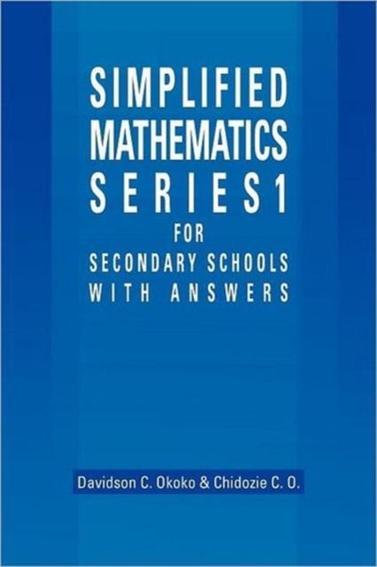 Simplified Mathematics Series 1 for Secondary Schools - 1 ...