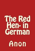 The Red Hen- in German