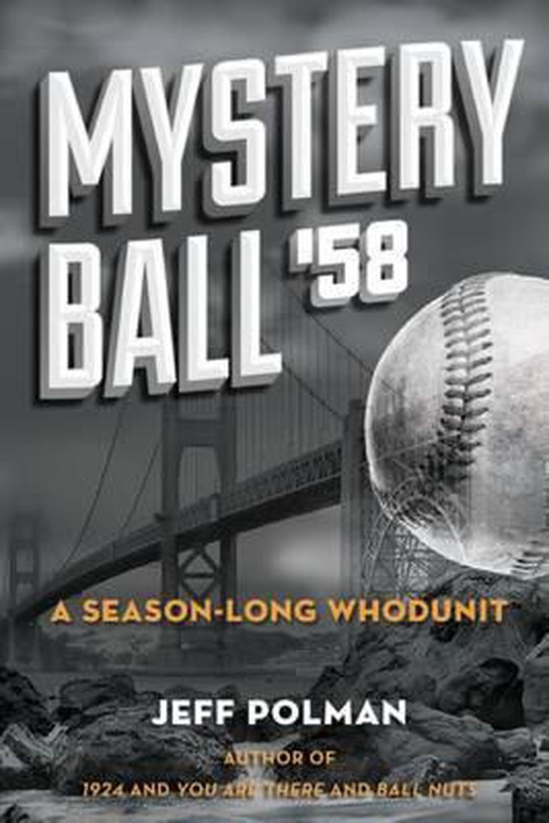 Mystery Ball '58 - Jeff Polman