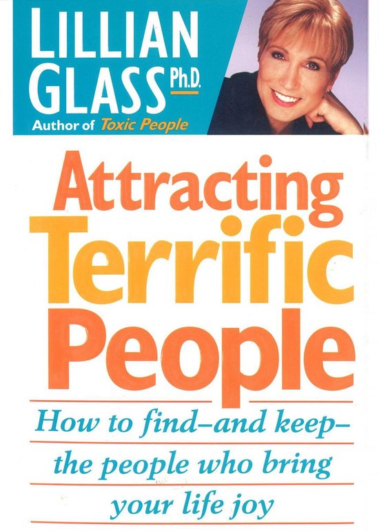 Attracting Terrific People - How To Find And Keep The People ... - cover