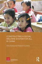 Constructing a Social Welfare System for All in China