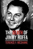 The Death of Jimmy Hoffa