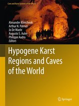 Cave and Karst Systems of the World - Hypogene Karst Regions and Caves of the World