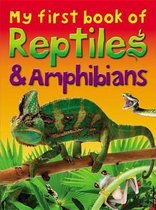 My First Book of Reptiles and Amphibians