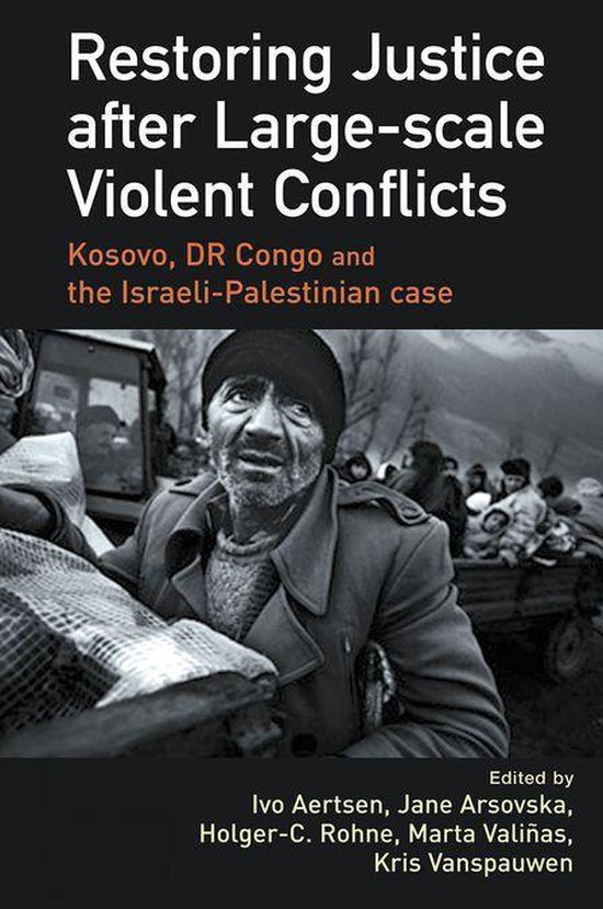 Restoring Justice After Large-Scale Violent Conflicts - cover