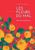 Baudelaire writings 1 - Les Fleurs du Mal