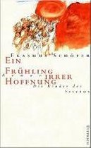 Die Kinder des Sisyfos. Roman-Tetralogie. Ein Frühling irrer Hoffnung