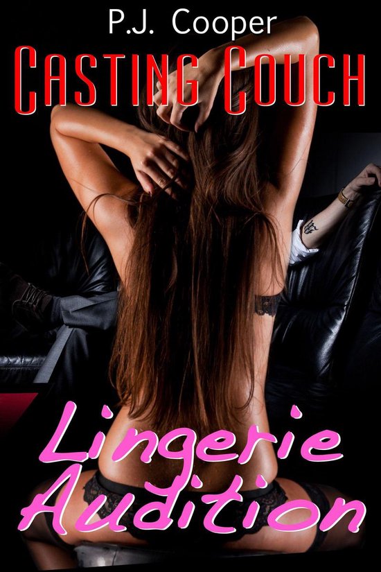 Casting Couch: LIngerie Audition (Book 1)