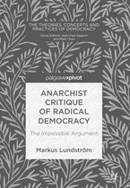 The Theories, Concepts and Practices of Democracy - Anarchist Critique of Radical Democracy
